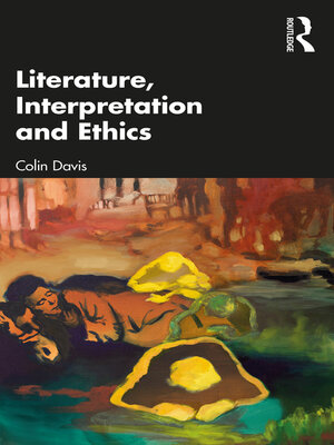 cover image of Literature, Interpretation and Ethics